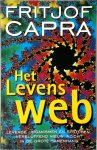 Fritjof Capra 19119, [Vert.] Bart Voorzanger - Het levensweb Levende organismen en systemen: verbluffend nieuw inzicht in de grote samenhang