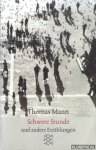Mann, Thomas - Schwere Stunde. Erzählungen 1903-1912