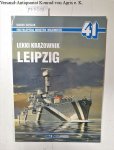 Cieslak, Marek: - Leipzig Light Cruiser (Encyclopedia of Warships)
