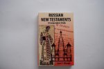 Munger, Scott T. - Russian New Testaments. A Comparative Study