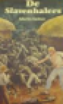 Selber, Martin - DE SLAVENHALERS
