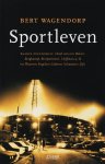 B. Wagendorp - Sportleven waarin opgenomen: Dood van een Bokser, Bergkamps Breipatronen, Hoffman & Ik en Waarom Engelsen Geboren Schaatsers Zijn