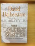 Halberstam, David - The coldest winter. America and the Korean War.