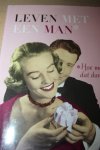 Worick, Jennifer - Leven met een man / hoe moet dat dan?