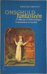 Grietje Dresen - Onschuldfantasieën Offerzin en heilsverlangen in feminisme en mystiek
