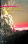 Keys, David - Als die Sonne erlosch. 5353 n.Chr.: Eine Naturkatastrophe verändert die Welt Keys, David - Als die Sonne erlosch. 5353 n.Chr.: Eine Naturkatastrophe verändert die Welt