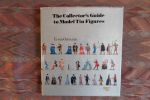 Ortmann, Erwin. - The Collector`s Guide to Model Tin Figures.