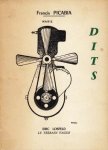 PICABIA, Francis - DITS. Aphorismes réunis par Poupard-Lieussou.