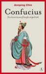 Chin, Annping - Confucius. Een leven tussen filosofie en politiek