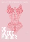 Chantal van Doesburgh - De Goede Moeder