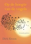 Dirk Kroon - Op de hoogte van de vogels