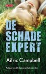 Campbell, Aifric - De schade expert
