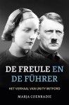 Marja Coenradie - De freule en de Führer Het verhaal van Unity Mitford