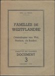 VAN HILLE, Willy; - FAMILLES DE WESTFLANDRE. GENEALOGIES VAN WEL, PIERLOOT,  DE BACKER