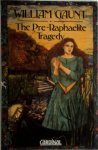 William Gaunt 40160 - The Pre-Raphaelite Tragedy