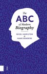 Nigel Hamilton, Hans Renders - The ABC of Modern Biography