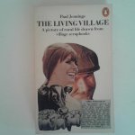 Jennings, paul - The living Village ; A picture of rural life drawn from village scrapbooks