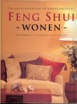 Lazenby, Gina   .. Vertaling  door Henny Makkink .. Projectfotografie : Bill Batten - Feng Shui wonen  ..  een nieuwe benadering van woninginrichting