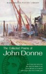 John Donne - Collected Poems of John Donne