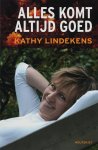 Kathy Lindekens - Alles Komt Altijd Goed