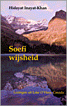 Inayat-Khan, Hidayat. - Soefiwijsheid / lezingen uit Lake O'Hara, Canada