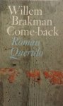 Brakman, Willem - Come-back
