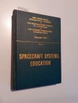 Lunc, Michal (Hrsg.): - Spacecraft Systems Education