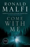 Ronald Malfi 252408 - Come with Me