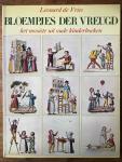 Leonard De Vries - Bloempjes der vreugd voor de lieve jeugd - het mooiste uit oude kinderboeken
