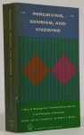SWARTZ, R., (ED.) - Perceiving, sensing, and knowing. A book of readings from twentieth-century sources on the philosophy of perception.