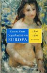 Karsten Alnaes - De geschiedenis van Europa 3 / 1800-1900 Rebellie