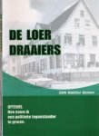 Donner, Don Walther - De Loer Draaiers: Oftewel hoe neem ik een politieke tegenstander te grazen
