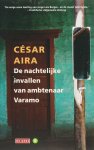 C. Aira - De nachtelijke invallen van ambtenaar Varamo