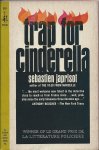 Japrisot, Sébastien - Trap for Cinderella (piège pour cendrillon)