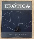 LUCIE-SMITH, EDWARD. - Ars Erotica. Een opwindende geschiedenis van erotische kunst.