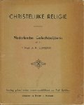 Firma Brever - Christelijke Religie - Nederlandse geloofsbelijdenis dl. ll Prof. dr. K. Schilder