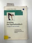 Albrecht, Karin: - Stretching - Das Expertenhandbuch. Grundlagen für Trainer und Sportler