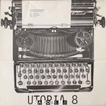 W.F. Hermans, Rudy Kousbroek, Piet Grijs - Utopia 8. Schrijfmachinenummer