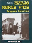 Marcello Vannucci - Mario Nunes Vais Fotografo Fiorentino