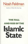 Noah Feldman - Fall And Rise Of The Islamic State