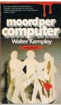 Kempley, Walter - Moord per computer