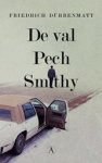 Friedrich Dürrenmatt - De val / Pech / Smithy