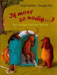 Anja Fröhlich - Ik moet zo nodig ...?