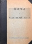 PLEYTE, W. & BOGERT, A. van den & BOUWHEER, H. - Meerveld en Meervelder Bosch (Bijdrage tot de Geschiedenis van Barneveld)