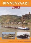 Heck, W. van / Zanten, A.M. - Binnenvaart 2003.