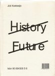 L. Cerizza, M. Hlavajova - History Future - Job Koelewijn