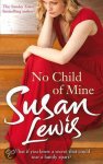 Susan Lewis - No Child of Mine
