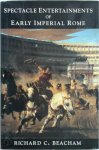 Richard C. Beacham - Spectacle Entertainments of Early Imperial Rome