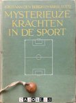 Joris van den Bergh, Karel Lotsky - Mysterieuze krachten in de sport
