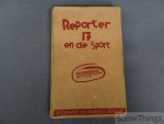 van de Vyvere, Hubert / Raymond Brulez (voorw.) - Reporter 17 en de sport: radiokronieken gelezen voor de micro van het N.I.R. van de Vyvere, Hubert / Raymond Brulez (voorw.) - Reporter 17 en de sport: radiokronieken gelezen voor de micro van het N.I.R.